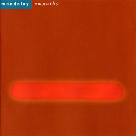 Mandalay – Empathy