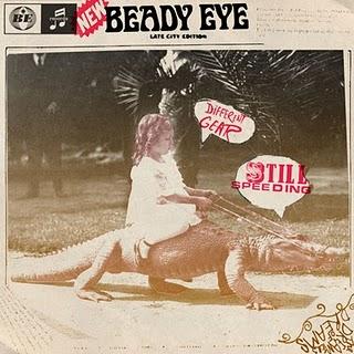 Beady Eye - Different Gear, Still Speeding (2011)