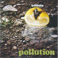 FRANCO BATTIATO - POLLUTION