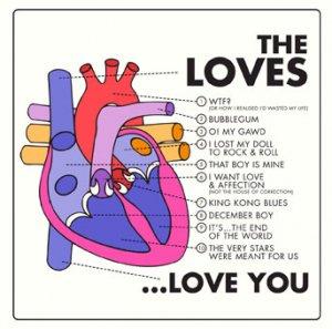 The Loves – …Love You
