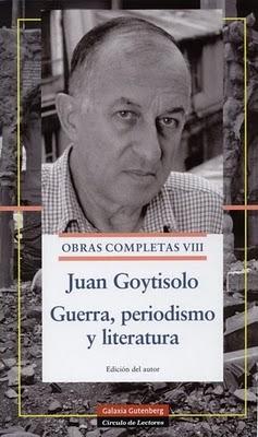 Juan Goytisolo. Guerra, periodismo y literatura