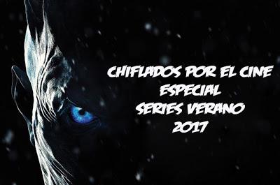 Podcast Chiflados por el cine: Especial Series Verano 2017