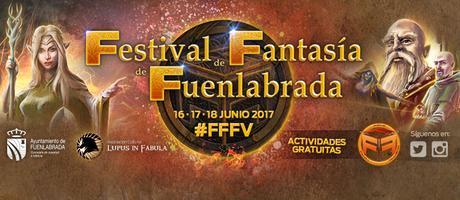 .: Festival Fantasía Fuenlabrada 2017 y Nowevolution :.