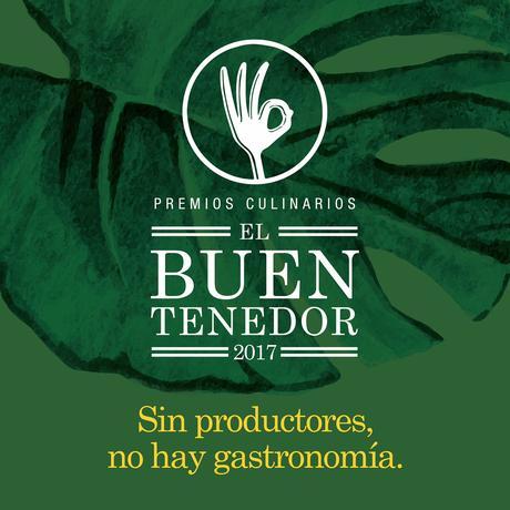 El Buen Tenedor 2017: Un homenaje a los Productores.