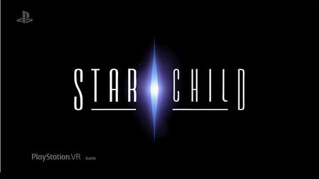 Presentado Star Child para las Playstation VR