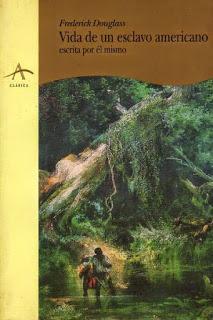 Vida de un esclavo americano escrita por él mismo