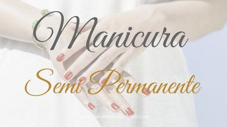 Aprende a Hacerte Una Manicura SemiPermanente Paso a Paso Desde Casa