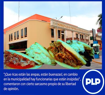 Para los Huachanos: LAS AREPAS ESTÁN BUENAZAS Y LA GERENCIA DE FISCALIZACIÓN  DE LA MPH – INSIPIDA…