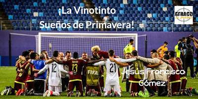 ¡LA VINOTINTO, SUEÑOS DE PRIMAVERA!