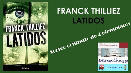 Sorteo conjunto de Latidos de Franck Thilliez