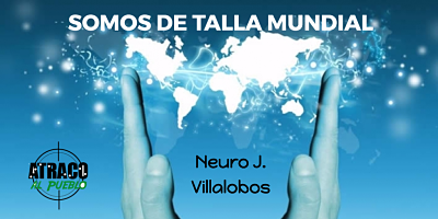 SOMOS DE TALLA MUNDIAL!