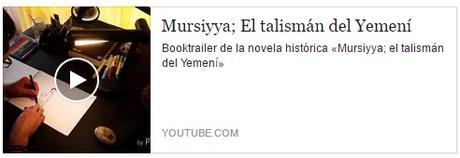 Booktrailer de Mursiyya - El talismán del Yemení