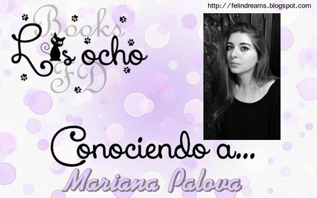 (Entrevista) L@s Ocho - Conociendo a # 4 - Mariana Palova