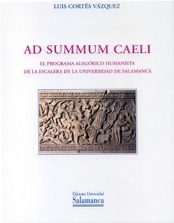 AD SUMMUM CAELI. LA ESCALERA DEL CONOCIMIENTO Y DEL AMOR EN LA UNIVERSIDAD DE SALAMANCA