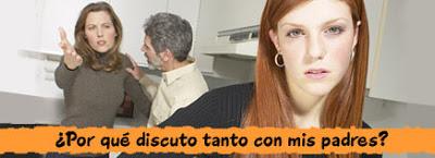 ¿Por qué discuto tanto con mis padres?