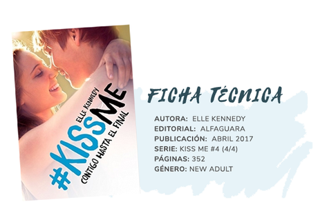 Reseña: KISS ME 4: CONTIGO HASTA EL FINAL  - Elle Kennedy