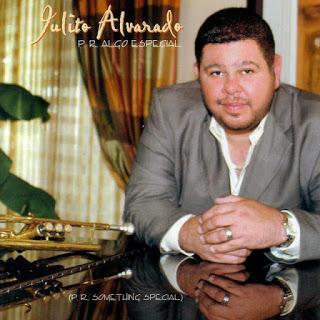 Julito Alvarado - P.R. Algo Especial Julito Alvarado - P.R. Algo Especial