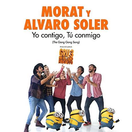 Morat y Álvaro Soler interpretan el tema de la película ‘Gru 3 – Mi villano favorito’
