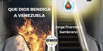 QUE DIOS BENDIGA A VENEZUELA