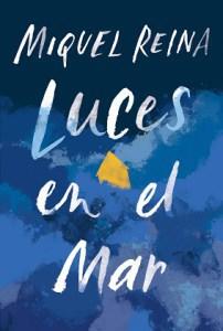 Luces en el mar, de Miquel Reina.