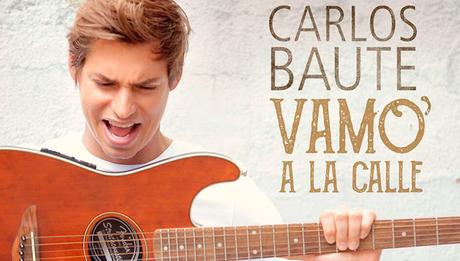 Vamo’ a la calle: La canción de Carlos Baute en apoyo a los venezolanos