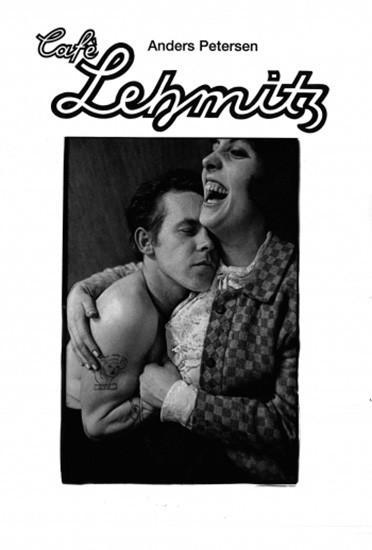 Libro Anders Petersen Cafe Lehmitz
