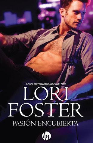 Pasión encubierta (Love Undercover #1) by Lori Foster