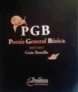 Gsús Bonilla: Poesía General Básica 2007-2017 (1):