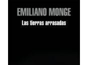 tierras arrasadas. Emiliano Monge