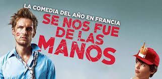 Se nos fue de las manos (2014).