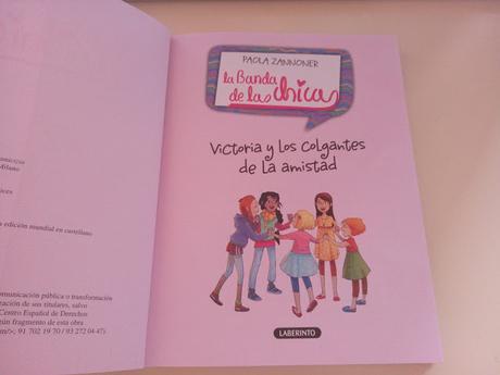 La banda de las chicas.Victoria y los colgantes de la amistad. De Paola Zannoner y editorial Laberinto. La banda de las chicas. Victoria y los colgantes de la amistad. De Paula Zannoner y editorial Laberinto.
