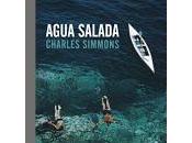 Agua salada. Charles Simmons