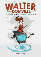 Reseña - Walter Domville y el alucinante televisor espectral