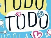 Lectura Conjunta Todo, Todo Nicola Yoon