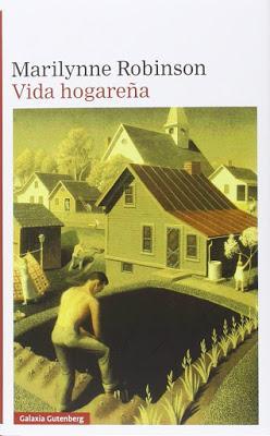 Vida hogareña - Marilynne Robinson