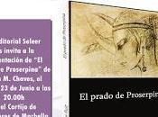 Presentaciones prado Proserpina"