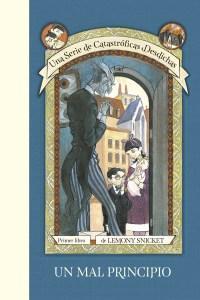 Un mal principio de Lemony Snicket