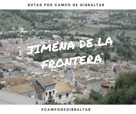 Ruta por Campo de Gibraltar: ¿Qué ver en Jimena de la Frontera?