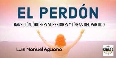TRANSICIÓN, ÓRDENES SUPERIORES Y LÍNEA DEL PARTIDO