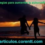 7 pasos para creer en ti mismo 8 estrategias para aumentar la autoconfianza