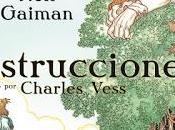 Reseña exprés: Instrucciones Neil Gaiman Charles Vess