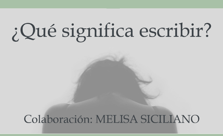 ¿Qué significado le das a la escritura?