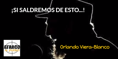 ¡SI SALDREMOS DE ESTO…!