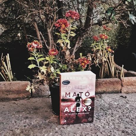 Reseña | ¿Quién Mató a Alex? El Secreto Desvelado - Janeth G.S.