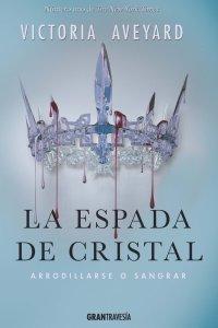 La espada de cristal de Victoria Aveyard