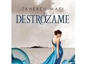 Reseña: DESTRÓZAME, Tahereh Mafi