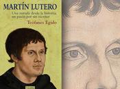 Martín Lutero: mirada desde historia