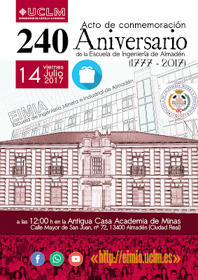 Actividades 240 Aniversario de la Escuela de Ingeniería de Almadén (1977-2017)