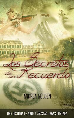 Reseña | Los secretos de un recuerdo, Andrea Golden