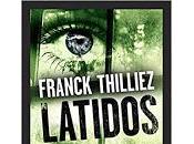 Latidos. Franck Thilliez